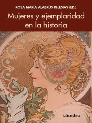 cover image of Mujeres y ejemplaridad en la historia